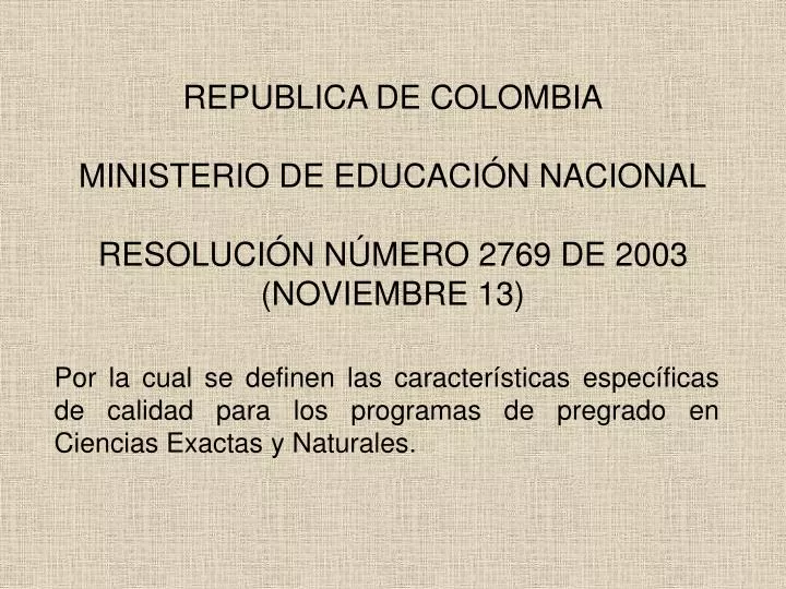 republica de colombia ministerio de educaci n nacional resoluci n n mero 2769 de 2003 noviembre 13