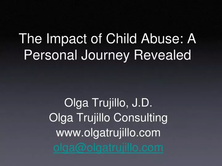 the impact of child abuse a personal journey revealed