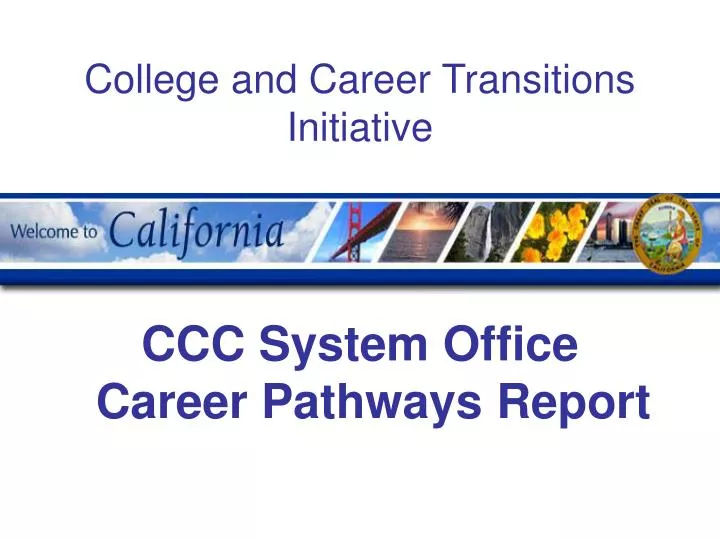 college and career transitions initiative