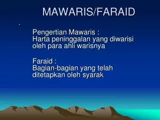 MAWARIS/FARAID .