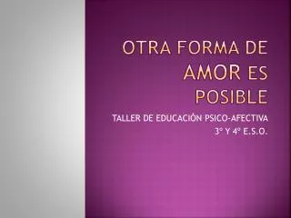 otra forma de amor es posible