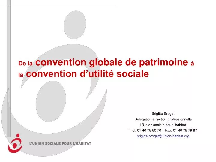 de la convention globale de patrimoine la convention d utilit sociale