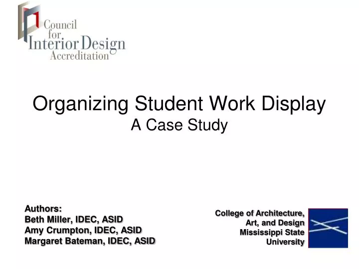 organizing student work display a case study
