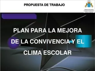 PLAN PARA LA MEJORA DE LA CONVIVENCIA Y EL CLIMA ESCOLAR