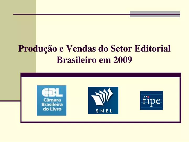produ o e vendas do setor editorial brasileiro em 2009