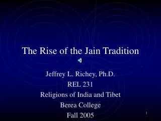 The Rise of the Jain Tradition