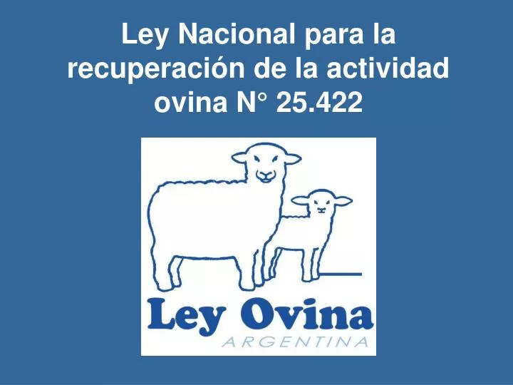 ley nacional para la recuperaci n de la actividad ovina n 25 422