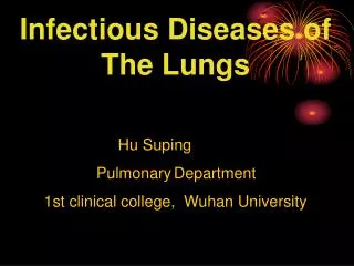 Infectious Diseases of The Lungs