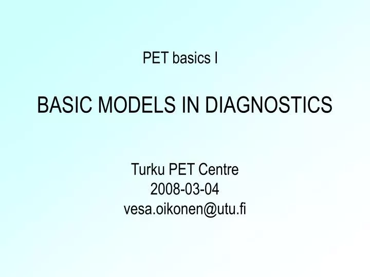basic models in diagnostics