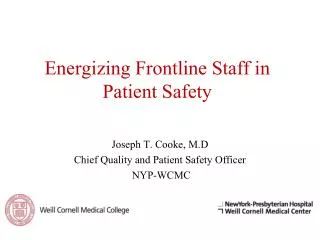 Energizing Frontline Staff in Patient Safety