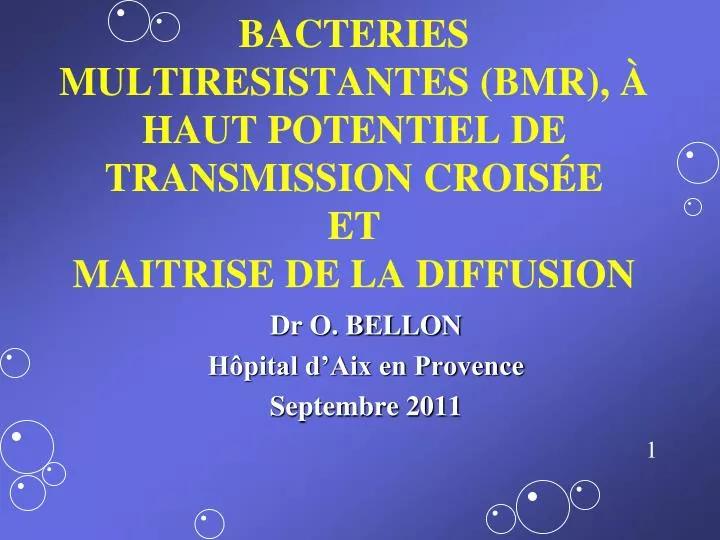 bacteries multiresistantes bmr haut potentiel de transmission crois e et maitrise de la diffusion