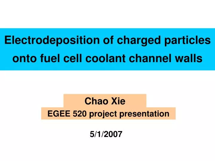 electrodeposition of charged particles onto fuel cell coolant channel walls