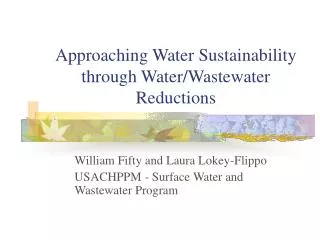 Approaching Water Sustainability through Water/Wastewater Reductions