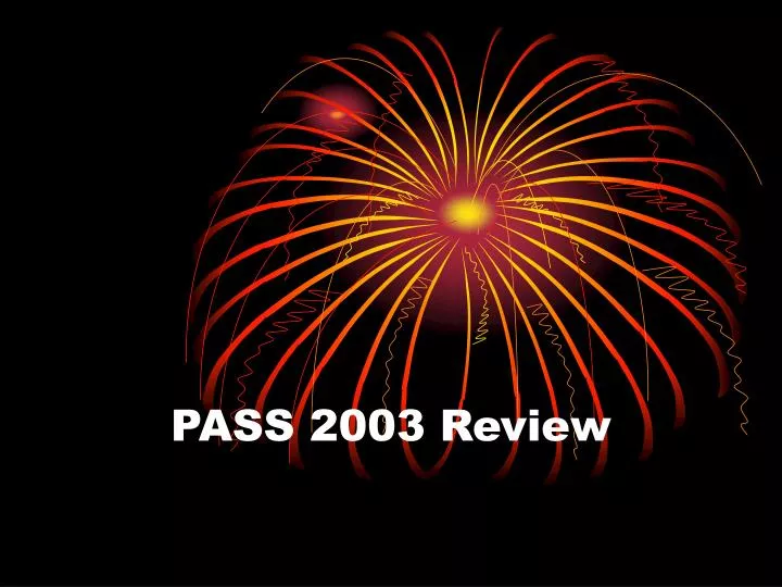 pass 2003 review