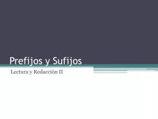 prefijos y sufijos