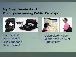 My Own Private Kiosk: Privacy-Preserving Public Displays