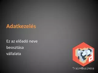 adatkezel s