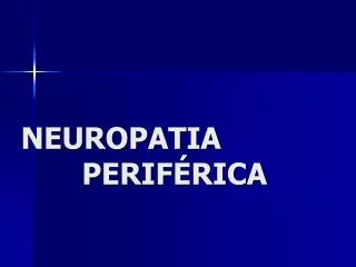 neuropatia perif rica