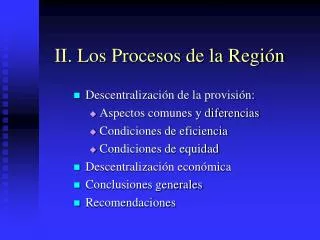 II. Los Procesos de la Región