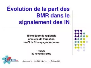 volution de la part des bmr dans le signalement des in