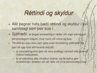 r ttindi og skyldur