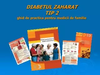 DIABETUL ZAHARAT TIP 2 ghid de practica pentru medicii de familie
