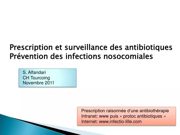 prescription et surveillance des antibiotiques pr vention des infections nosocomiales