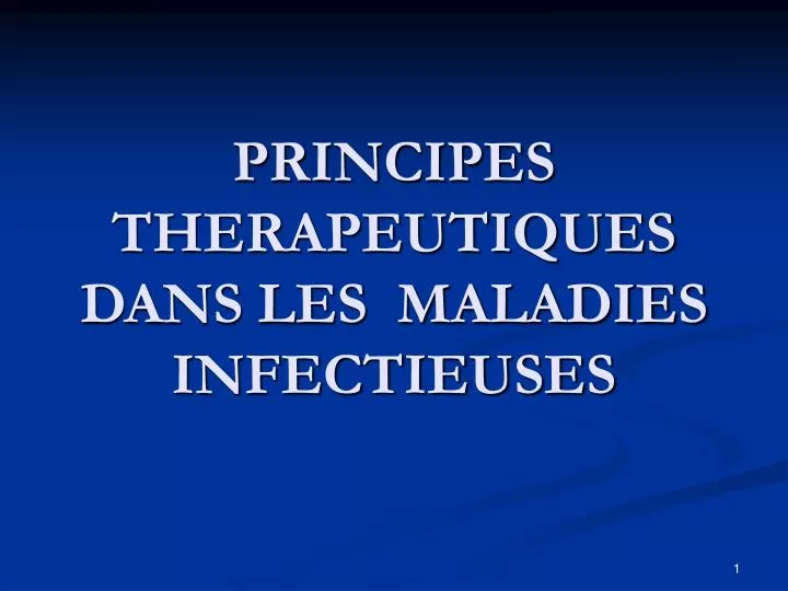principes therapeutiques dans les maladies infectieuses