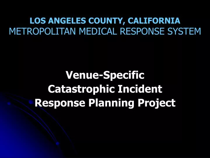 los angeles county california metropolitan medical response system