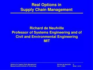 Real Options in Supply Chain Management