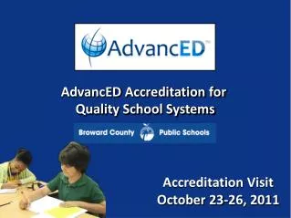 AdvancED Accreditation for Quality School Systems