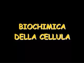 biochimica della cellula