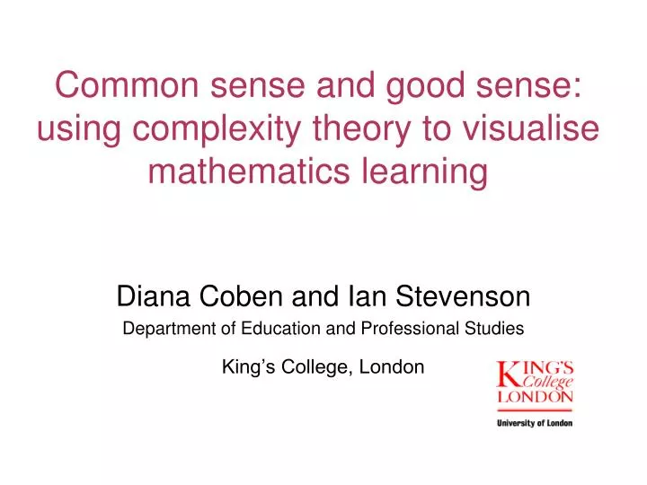 common sense and good sense using complexity theory to visualise mathematics learning
