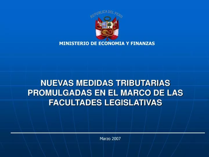 nuevas medidas tributarias promulgadas en el marco de las facultades legislativas