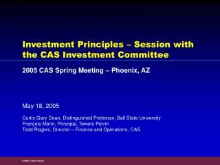 Investment Principles – Session with the CAS Investment Committee