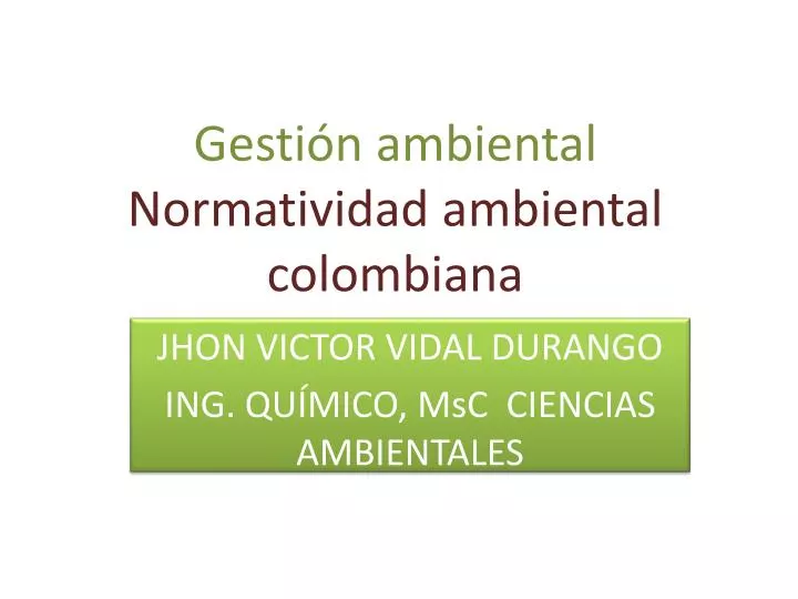 gesti n ambiental normatividad ambiental colombiana