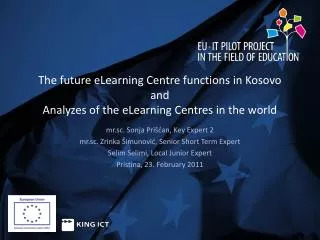 The future eLearning Centre functions in Kosovo and Analyzes of the eLearning Centres in the world