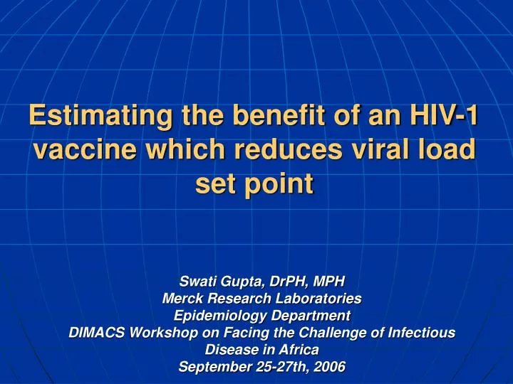 estimating the benefit of an hiv 1 vaccine which reduces viral load set point