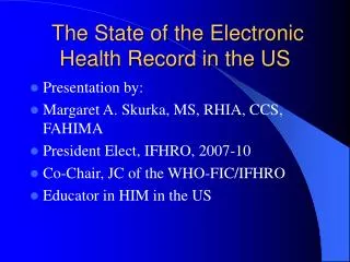 The State of the Electronic Health Record in the US