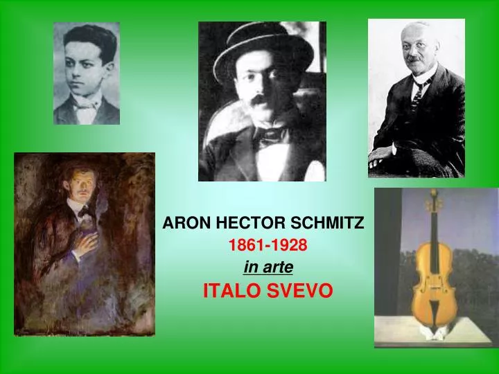 aron hector schmitz 1861 1928 in arte italo svevo
