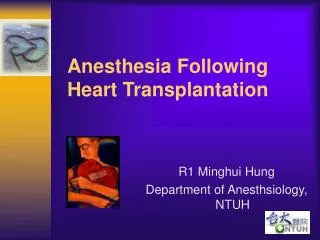 Anesthesia Following Heart Transplantation