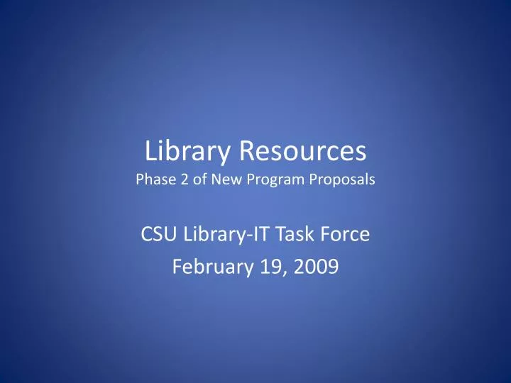 library resources phase 2 of new program proposals