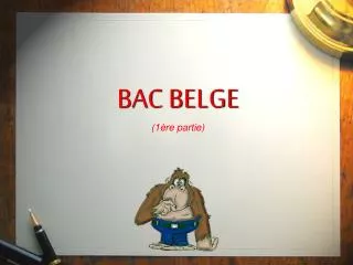bac belge 1 re partie
