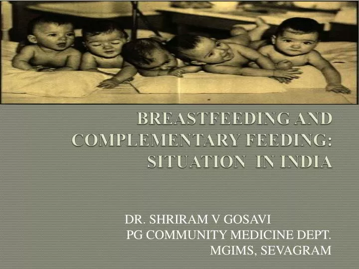 breastfeeding and complementary feeding situation in india