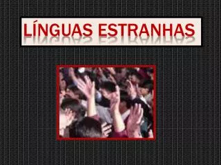 l nguas estranhas