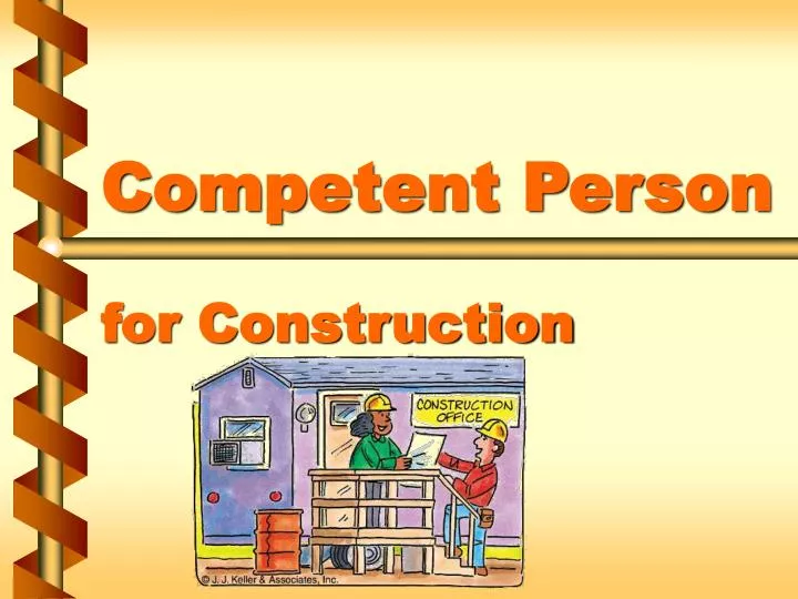 competent person for construction