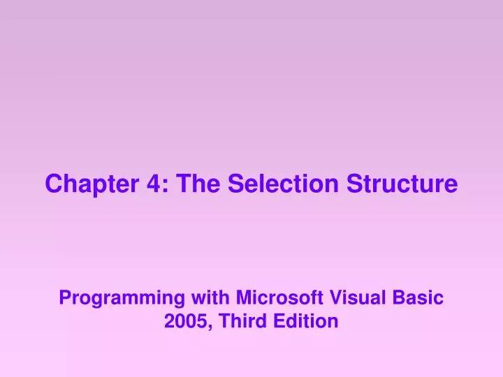 chapter 4 the selection structure