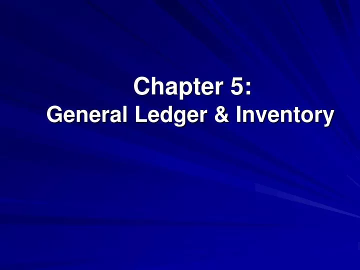chapter 5 general ledger inventory
