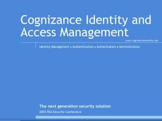 Cognizance Identity and Access Management
