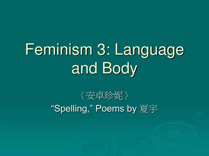 feminism 3 language and body